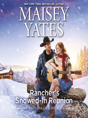 cover image of Rancher's Snowed-In Reunion
